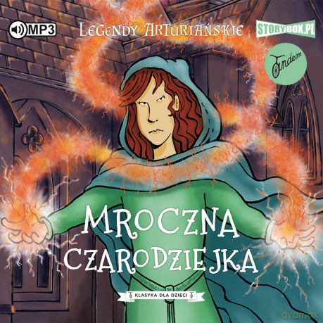 Mroczna czarodziejka. Legendy arturiańskie (Tom 2) - Autor nieznany [AUDIOBOOK]