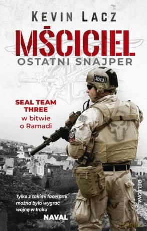Mściciel. Ostatni snajper - Kevin Lacz [KSIĄŻKA]