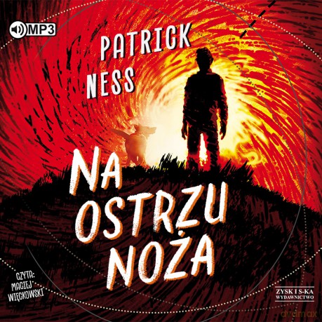 Na ostrzu noża Ruchomy Cosmos- Patrick Ness [AUDIOBOOK]