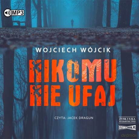 Nikomu nie ufaj - Wojciech Wójcik [AUDIOBOOK]