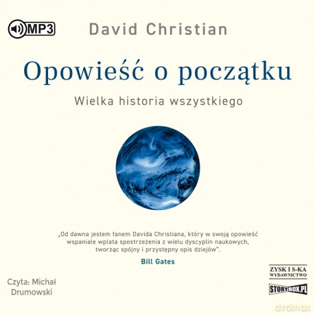 Opowieść o początku. Wielka historia wszystkiego - David Christian [AUDIOBOOK]