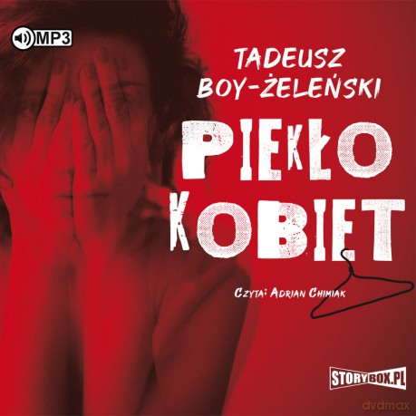 Piekło kobiet - Tadeusz Boy-Żeleński [AUDIOBOOK]