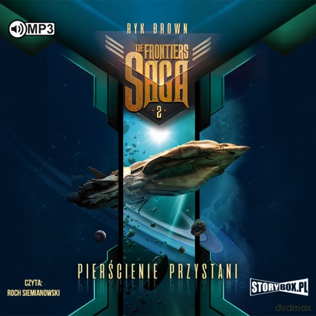 Pierścienie przystani. The Frontiers Saga (Tom 2) - Ryk Brown [AUDIOBOOK]