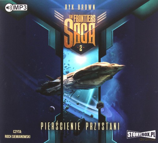 Pierścienie przystani. The Frontiers Saga (Tom 2) - Ryk Brown [AUDIOBOOK]