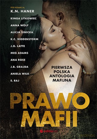 Prawo mafii. Pierwsza polska antologia mafijna [KSIĄŻKA]