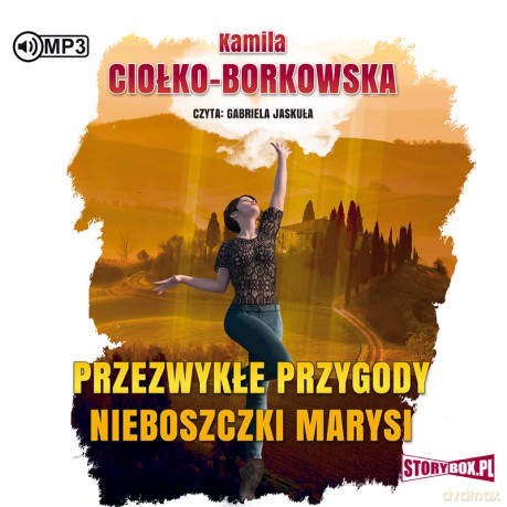 Przezwykłe przygody nieboszczki Marysi - Kamila Ciołko-Borkowska [AUDIOBOOK]