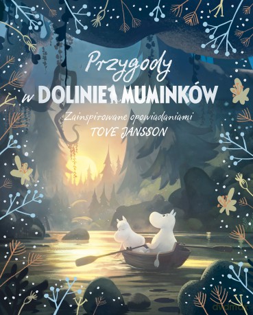 Przygody w Dolinie Muminków - Amanda Li [KSIĄŻKA]