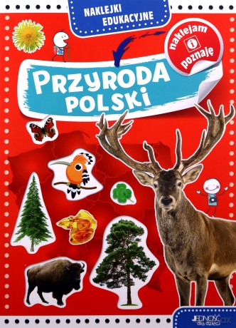 Przyroda Polski. Naklejki edukacyjne - Dorota Skwark [KSIĄŻKA]