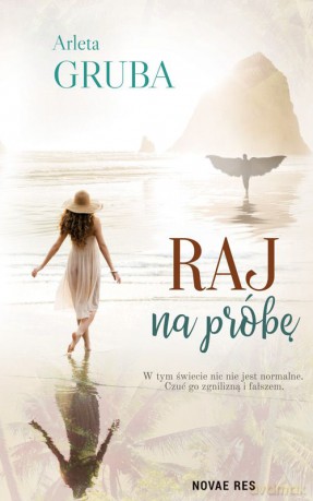 Raj na próbę - Arleta Gruba [KSIĄŻKA]