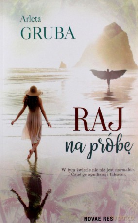 Raj na próbę - Arleta Gruba [KSIĄŻKA]
