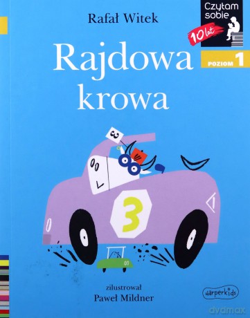 Rajdowa krowa. Czytam sobie. Poziom 1 - Rafał Witek [KSIĄŻKA]