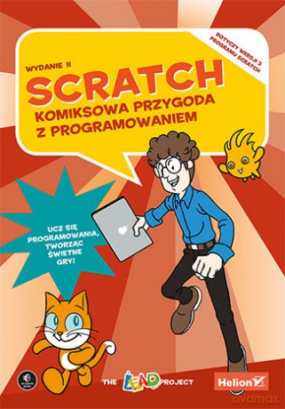 Scratch. Komiksowa przygoda z programowaniem - The LEAD Project [KSIĄŻKA]