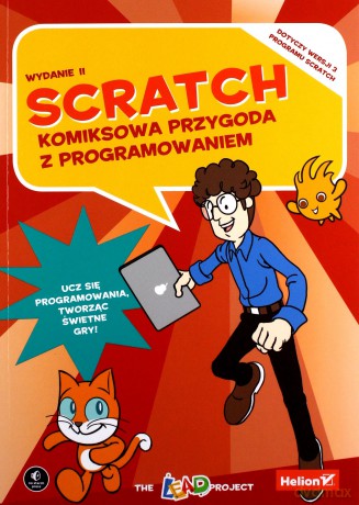 Scratch. Komiksowa przygoda z programowaniem - The LEAD Project [KSIĄŻKA]