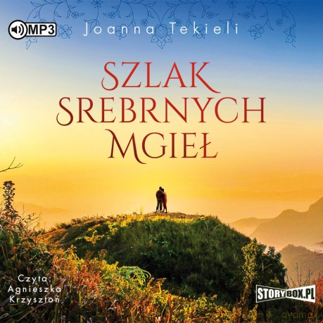 Szlak Srebrnych Mgieł - Joanna Tekieli [AUDIOBOOK]