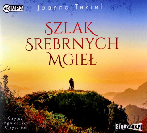 Szlak Srebrnych Mgieł - Joanna Tekieli [AUDIOBOOK]