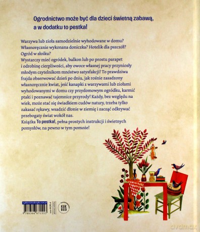 To pestka!. Czyli ogrodnictwo dla dzieci - Kirsten Bradley [KSIĄŻKA]
