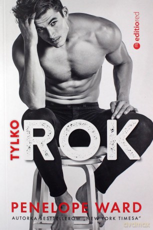 Tylko rok - Penelope Ward [KSIĄŻKA]