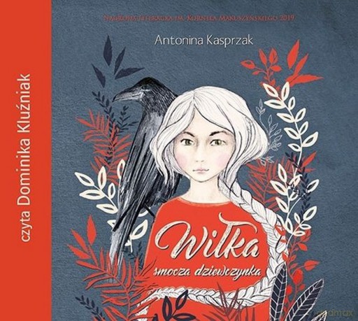 Wiłka smocza dziewczynka - Antonina Kasprzak [AUDIOBOOK]