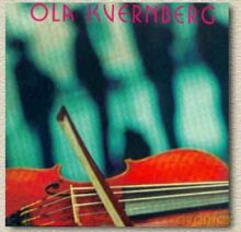 Ola Kvernberg: Violin [CD]