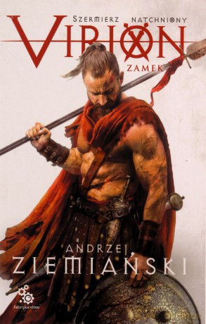 Zamek. Szermierz Natchniony. Virion (Tom 1) - Andrzej Ziemiański [KSIĄŻKA]