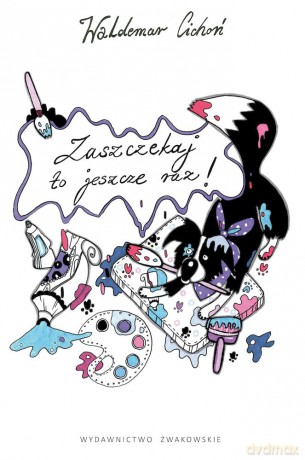 Zaszczekaj to jeszcze raz - Waldemar Cichoń [KSIĄŻKA]