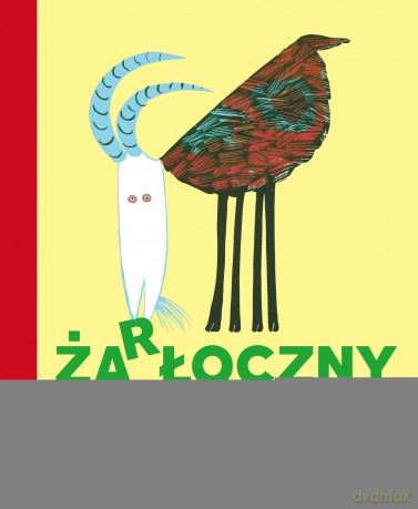 Żarłoczny koziołek - Alan Mills, Abner Graboff [KSIĄŻKA]