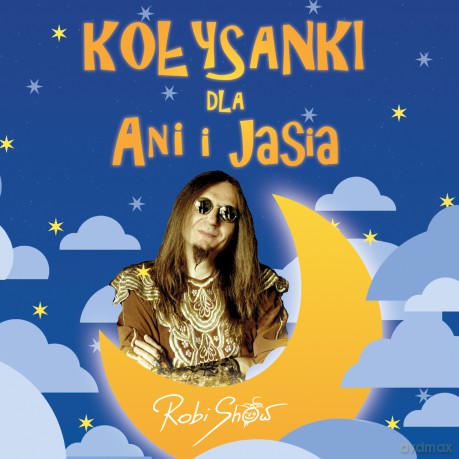 Robi Show: Kołysanki dla Ani i Jasia [2CD]