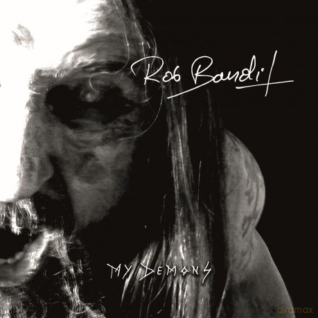 Rob Bandit: My Demons [CD]