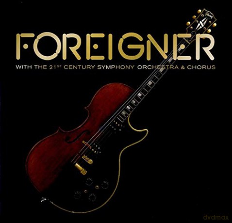 Foreigner: With The 21st Century Orchestra & Chorus [2xWinyl]