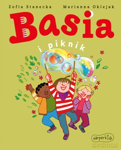 Basia i piknik - Zofia Stanecka, Marianna Oklejak [KSIĄŻKA]