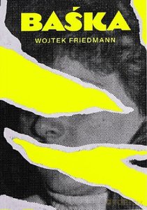 Baśka - Fridman Wojtek [KSIĄŻKA]