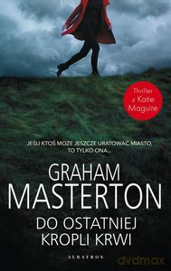 Do ostatniej kropli krwi - Graham Masterton [KSIĄŻKA]