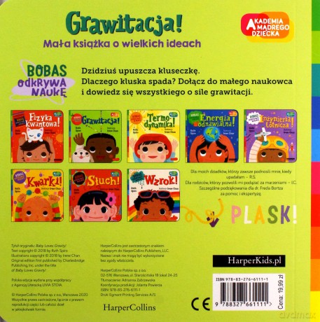 Grawitacja! Akademia mądrego dziecka. Bobas odkrywa naukę - Ruth Spiro, Irene Chan [KSIĄŻKA]