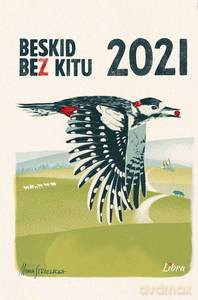 Kalendarz ścienny. Beskid bez kitu 2021 - Opracowanie zbiorowe [KALENDARZ]