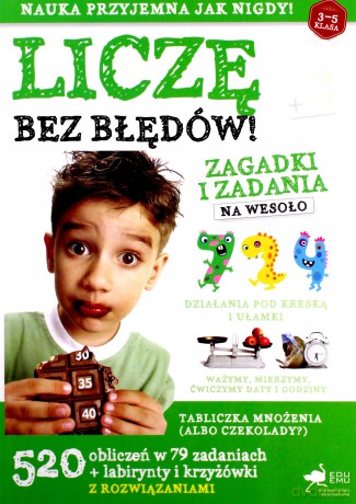 Liczę bez błędów. Zagadki i zadania na wesoło - Opracowanie zbiorowe [KSIĄŻKA]