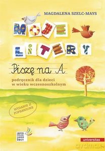 Moje litery. Piszę na A. - Magdalena Szelc-Mays [KSIĄŻKA]