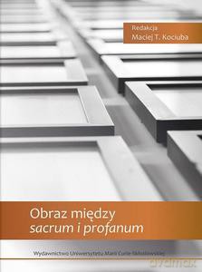 Obraz między sacrum i profanum - Maciej Kociuba [KSIĄŻKA]