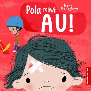 Pola mówi: Au! - Irene Marienborg [KSIĄŻKA]