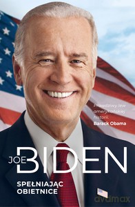 Spełniając obietnice - Joe Biden [KSIĄŻKA]