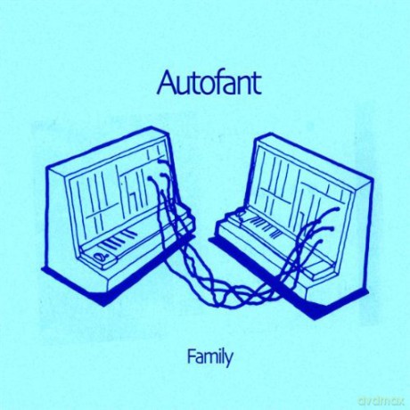 Autofant: Family [CD]