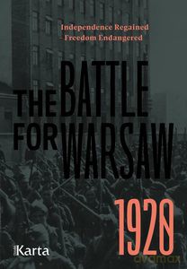 The Battle for Warsaw 1920 - Opracowanie zbiorowe [KSIĄŻKA]