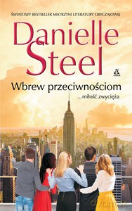 Wbrew przeciwnościom pocket - Danielle Steel [KSIĄŻKA]