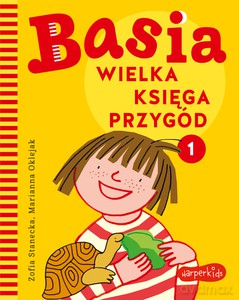 Wielka księga przygód 1. Basia - Zofia Stanecka [KSIĄŻKA]
