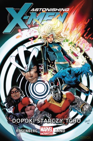 Astonishing X-Men (Tom 3) Dopóki starczy tchu [KOMIKS]
