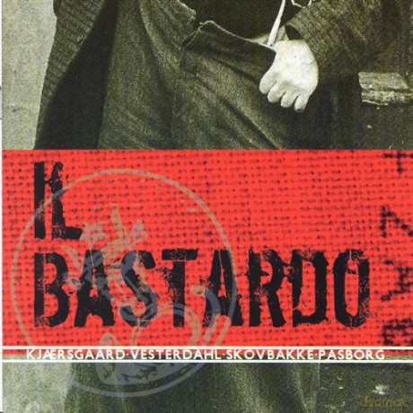 Il Bastardo: Il Bastardo [CD]