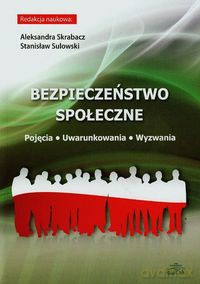 Bezpieczeństwo społeczne [KSIĄŻKA]