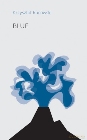 Blue - Krzysztof Rudowski [KSIĄŻKA]