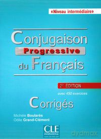 Conjugaison progressive du francais 2ed intermediate klucz - Odile Grand-Clement [KSIĄŻKA]