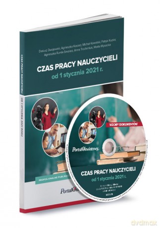 Czas pracy nauczycieli od 1 stycznia 2021 r. [KSIĄŻKA]