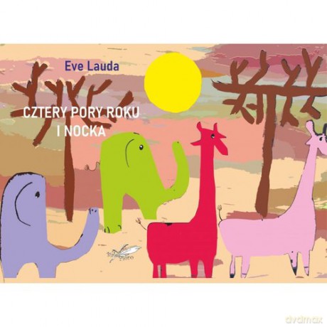 Cztery pory roku i nocka - Eve Lauda [KSIĄŻKA]